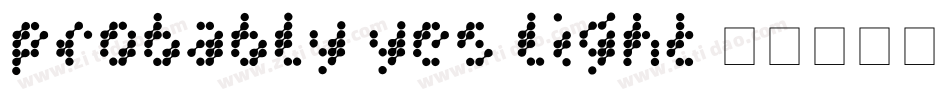probably yes light字体转换